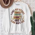 I Like Big Books And I Can Not Lie Book Lovers Reading Sweatshirt Gifts for Old Women