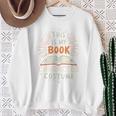 This Is My Book Character Costume Premium Tri-Blend Sweatshirt Gifts for Old Women