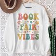 Book Fair Vibes Groovy Retro School Reading Nostalgic Sweatshirt Gifts for Old Women