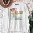 Book Lover Austen Literature What Excellent Boiled Potatoes Sweatshirt Gifts for Old Women Book Lover Austen Literature What Excellent Boiled Potatoes Sweatshirt Gifts for Old Women