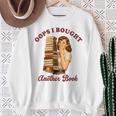 Book Lover Bookish Reading Squad Oops I Bought Another Book Sweatshirt Gifts for Old Women
