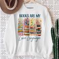 Book Lover Reading Brushstroke Books Are My Love Language Sweatshirt Gifts for Old Women