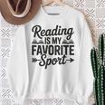 Book Lover Saying Humor Reading Is My Favorite Sport Sweatshirt Gifts for Old Women Book Lover Saying Humor Reading Is My Favorite Sport Sweatshirt Gifts for Old Women