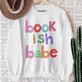 Bookish Babe Book Lovers Women Woman Loves To Read Reading Sweatshirt Gifts for Old Women Bookish Babe Book Lovers Women Woman Loves To Read Reading Sweatshirt Gifts for Old Women