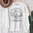 Books I Believe In Love At First Chapter Book Lover Sweatshirt Gifts for Old Women Books I Believe In Love At First Chapter Book Lover Sweatshirt Gifts for Old Women