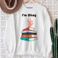 Too Many Books Book Lover I'm Okay Book Lovers Day Sweatshirt Gifts for Old Women Too Many Books Book Lover I'm Okay Book Lovers Day Sweatshirt Gifts for Old Women