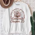 Chapter 15 Book Readers Flower Lovers 15th Birthday Girls Sweatshirt Gifts for Old Women