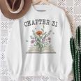 Chapter 31 Book Lovers & Readers 31st Birthday Wildflowers Sweatshirt Gifts for Old Women