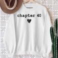 Chapter 40 Book Lovers Readers & Authors 40th Birthday Sweatshirt Gifts for Old Women Chapter 40 Book Lovers Readers & Authors 40th Birthday Sweatshirt Gifts for Old Women