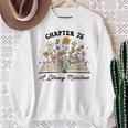 Chapter 75 A Literary Milestone 75th Birthday Book Lovers Sweatshirt Gifts for Old Women Chapter 75 A Literary Milestone 75th Birthday Book Lovers Sweatshirt Gifts for Old Women