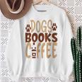 Dogs Books Coffee Lover Sweatshirt Gifts for Old Women Dogs Books Coffee Lover Sweatshirt Gifts for Old Women