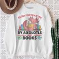 Easily Distracted By Axolotls And Books Cute Axolotl Sweatshirt Gifts for Old Women