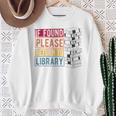If Found Please Return To Library Retro Book Library Sweatshirt Gifts for Old Women