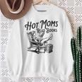 Hot Moms Read Books For Moms Book Lover Sweatshirt Gifts for Old Women Hot Moms Read Books For Moms Book Lover Sweatshirt Gifts for Old Women