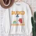 I’d Rather Be Buried In A Horror Book Spooky Skull Book Fan Sweatshirt Gifts for Old Women