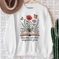 Ideas Take Root Where Imagination Grows Book Lover Quote Sweatshirt Gifts for Old Women