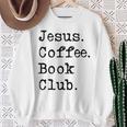 Jesus Coffee Book Club Christian Mom Life Faith God Si Sweatshirt Gifts for Old Women