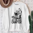 Just One More Chapter Book Skeleton Reading Books Sweatshirt Gifts for Old Women