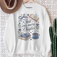 Just One More Chapter Cute Book Lover Reading Sweatshirt Gifts for Old Women Just One More Chapter Cute Book Lover Reading Sweatshirt Gifts for Old Women