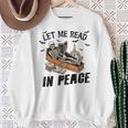 Let Me Read In Peace Halloween Reading Book Lover Sweatshirt Gifts for Old Women