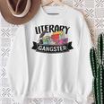 Literary Gangster Book Lover Bookish Bookworm Reader For Her Sweatshirt Gifts for Old Women