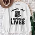 I Have Lived A Thousand Lives Trendy Book Reading Literary Sweatshirt Gifts for Old Women I Have Lived A Thousand Lives Trendy Book Reading Literary Sweatshirt Gifts for Old Women