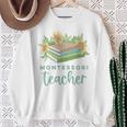 Montessori Teacher Books Sunflowers School Education Learn Sweatshirt Gifts for Old Women Montessori Teacher Books Sunflowers School Education Learn Sweatshirt Gifts for Old Women