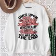 Once Upon a Time There Was a Girl Bookmark And Books Sweatshirt Gifts for Old Women
