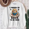 You Pawsed Here Dog Books Lovers I Paused My Book To Be Here Sweatshirt Gifts for Old Women
