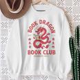 Please Bookworm Be Book Dragon Club School Nerd Library CNY Sweatshirt Gifts for Old Women