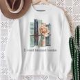 I Read Banned Books Banned Books Lovers Sweatshirt Gifts for Old Women