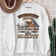 If You Can Read This I Was Forced To Put My Book Down Shirt Sweatshirt Gifts for Old Women