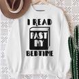 I Read Past My Bedtime Book Reader Sweatshirt Gifts for Old Women