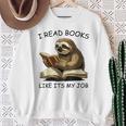Reading I Read Books Like Its My JobSloth Animal Sweatshirt Gifts for Old Women Reading I Read Books Like Its My JobSloth Animal Sweatshirt Gifts for Old Women
