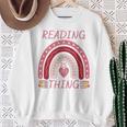 Reading Is My Thing Book Bookworm Teacher Rainbow Girl Sweatshirt Gifts for Old Women