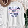 Simple Sarcastic Reading Is My Favorite Sport Book Lover Sweatshirt Gifts for Old Women