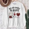 Smutt Book Merch Read Smut Be Happy Dark Romance Triggers Premium Tri-Blend Sweatshirt Gifts for Old Women