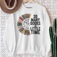 So Many Books Little Time Retro Bookish Book Lover Sweatshirt Gifts for Old Women