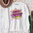 Super Mommy Comic Book Superhero Mother's Day Sweatshirt Gifts for Old Women Super Mommy Comic Book Superhero Mother's Day Sweatshirt Gifts for Old Women