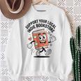 Support Your Local Indie Bookstore Book Cute Character Sweatshirt Gifts for Old Women Support Your Local Indie Bookstore Book Cute Character Sweatshirt Gifts for Old Women