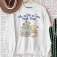 Tale As Old As Time Floral Bookshop Romantic Sweatshirt Gifts for Old Women Tale As Old As Time Floral Bookshop Romantic Sweatshirt Gifts for Old Women