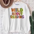 Wild About Reading Book Animal Teacher Children's Book Lover Sweatshirt Gifts for Old Women Wild About Reading Book Animal Teacher Children's Book Lover Sweatshirt Gifts for Old Women