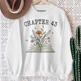 Women's Chapter 43 Book Lovers & Readers 43rd Birthday Wildflowers Sweatshirt Gifts for Old Women Women's Chapter 43 Book Lovers & Readers 43rd Birthday Wildflowers Sweatshirt Gifts for Old Women