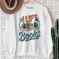 Women's Lift So I Can Carry More Books Reading Lovers Reader Workout Sweatshirt Gifts for Old Women Women's Lift So I Can Carry More Books Reading Lovers Reader Workout Sweatshirt Gifts for Old Women