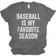 Baseball Is My Favorite Season Baseball Player Unisex Jersey T-Shirt Baseball Is My Favorite Season Baseball Player Unisex Jersey T-Shirt