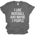 I Like Baseball And Maybe 3 People Baseball Player Unisex Jersey T-Shirt I Like Baseball And Maybe 3 People Baseball Player Unisex Jersey T-Shirt