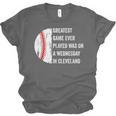 Greatest Game Ever Played Was In Cleveland 2016 Baseball Unisex Jersey T-Shirt