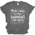 Most Likely To Play Baseball With Santa Christmas Matching Unisex Jersey T-Shirt Most Likely To Play Baseball With Santa Christmas Matching Unisex Jersey T-Shirt
