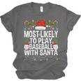 Most Likely To Play Baseball With Santa Christmas Baseball Unisex Jersey T-Shirt Most Likely To Play Baseball With Santa Christmas Baseball Unisex Jersey T-Shirt