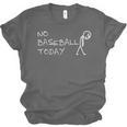 No Baseball Today Sad Stickman Sports Fan Unisex Jersey T-Shirt